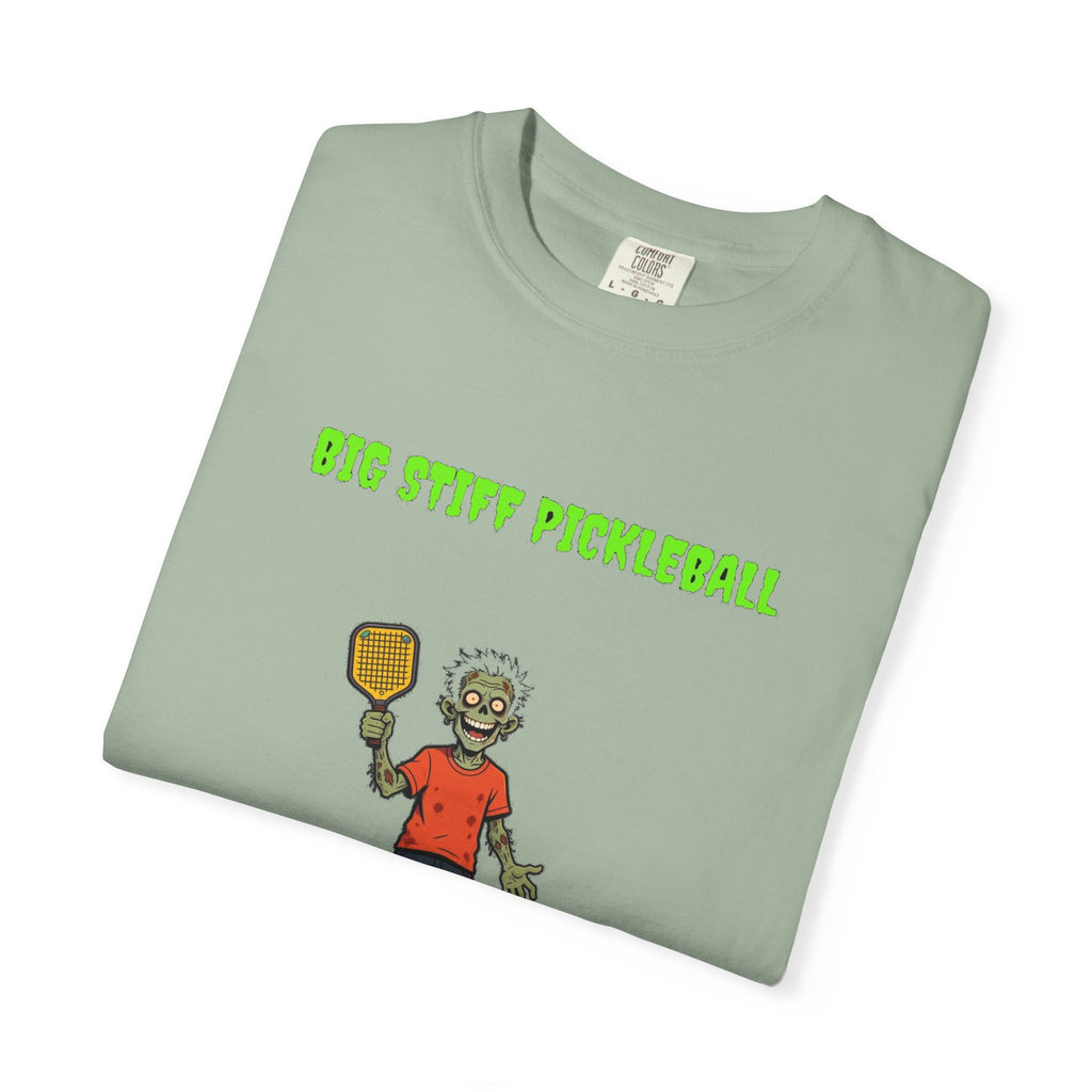 🧟 Big Stiff PICKLEBALL — "always ready to serve"