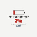 Patience Battery Funny T-Shirt | Soft Unisex Tee | Sarcastic Gift