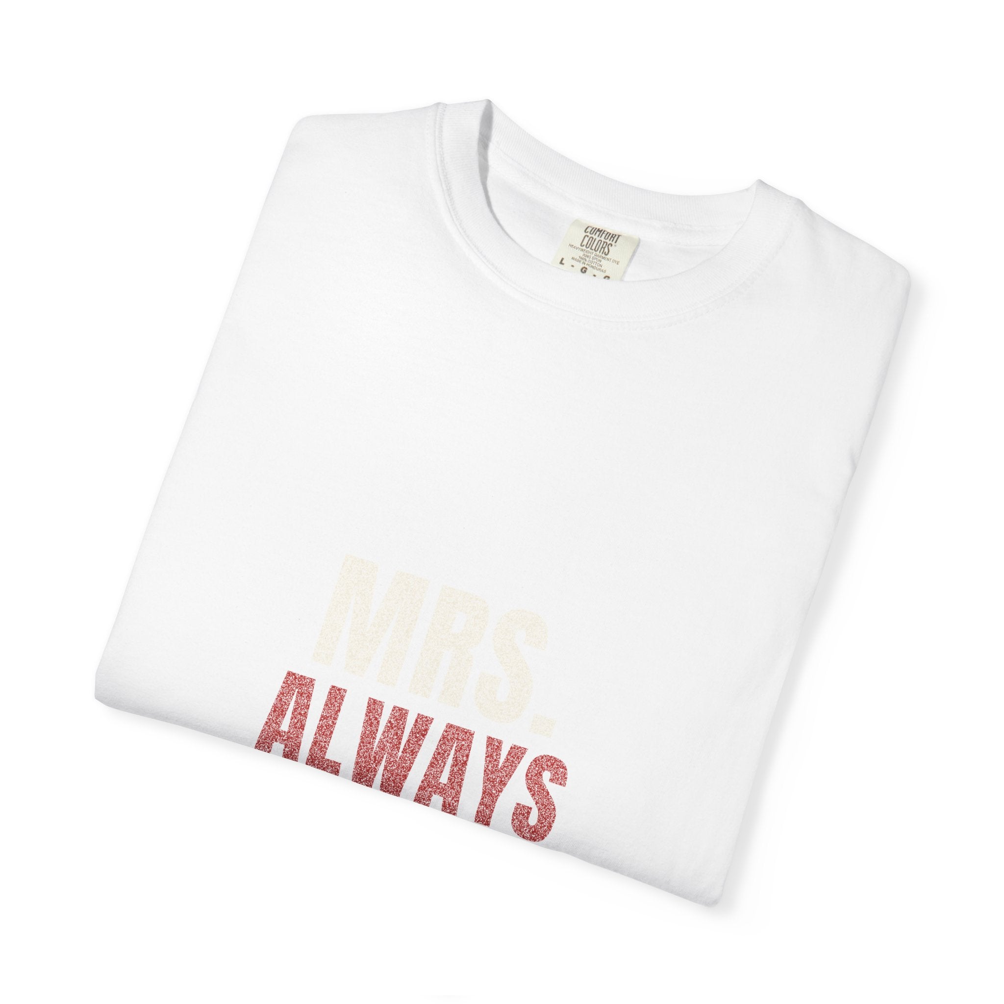 Mrs Always Right Funny Matching Couples Shirt | His And Hers Gift