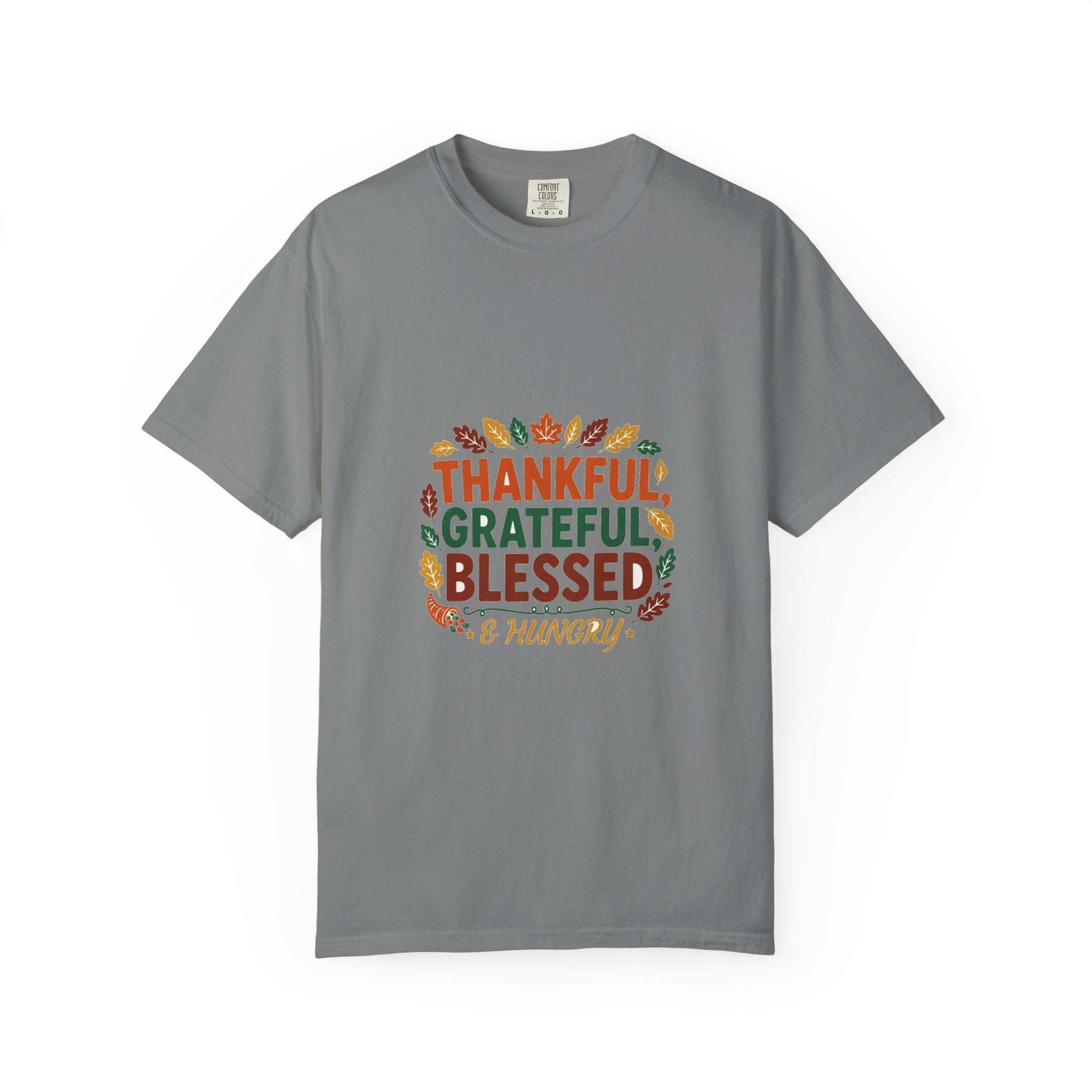 Thankful Grateful Blessed & Hungry — Thanksgiving Tee