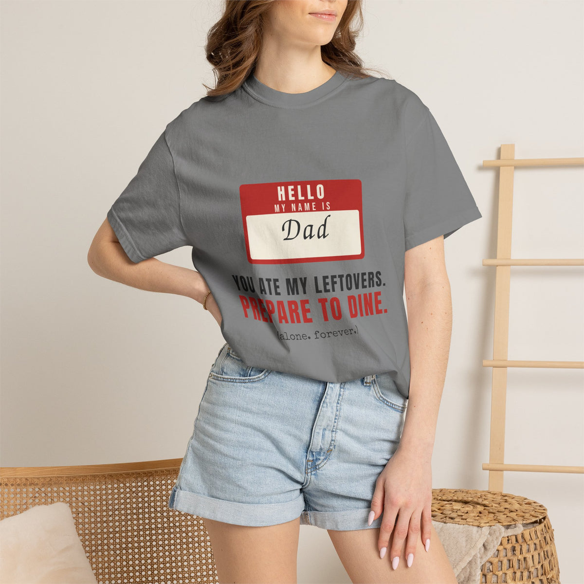 Hello My Name Is Dad Funny Shirt | You Ate My Leftovers Prepare To Dine