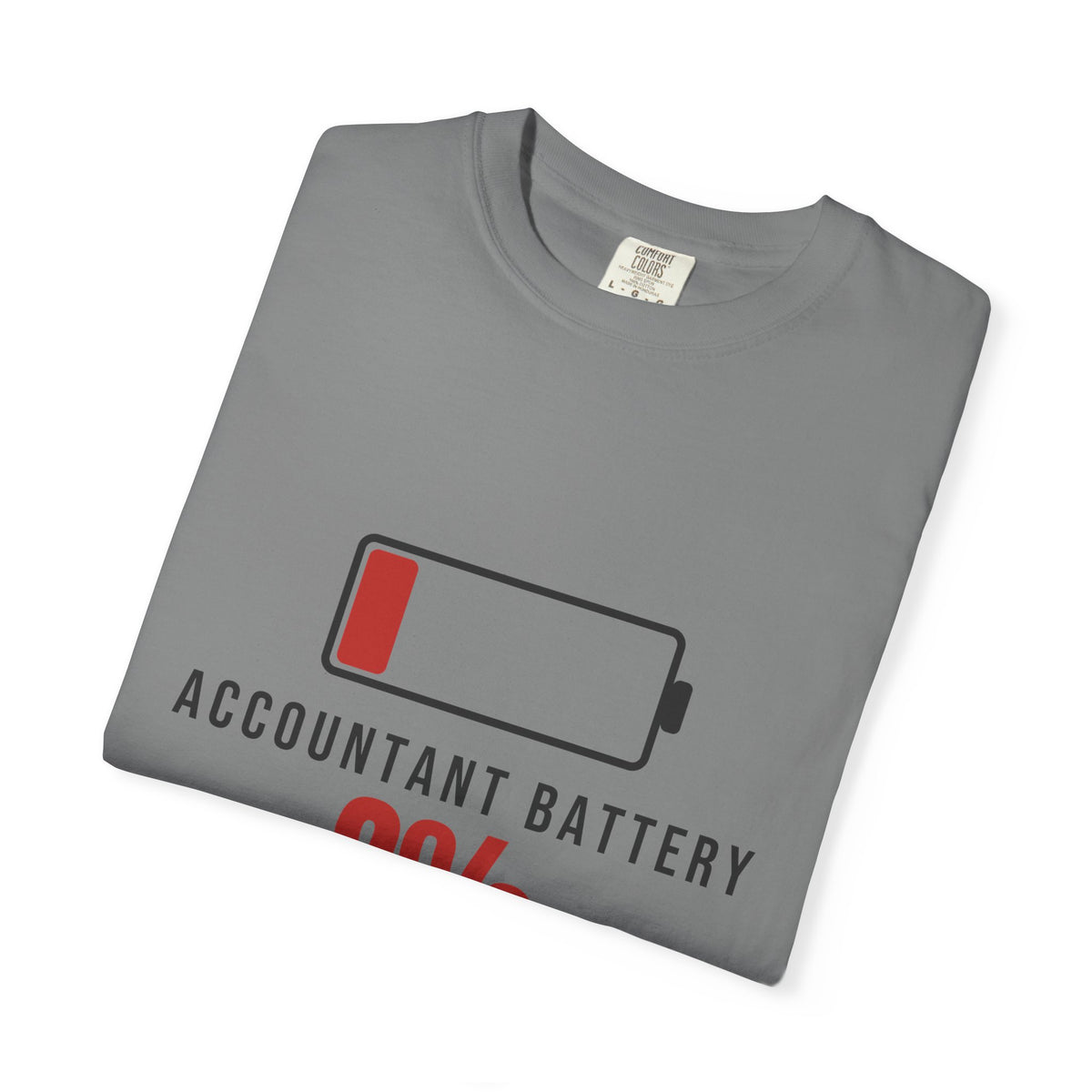 Accountant Battery Funny T-Shirt | Soft Unisex Tee | Sarcastic Gift