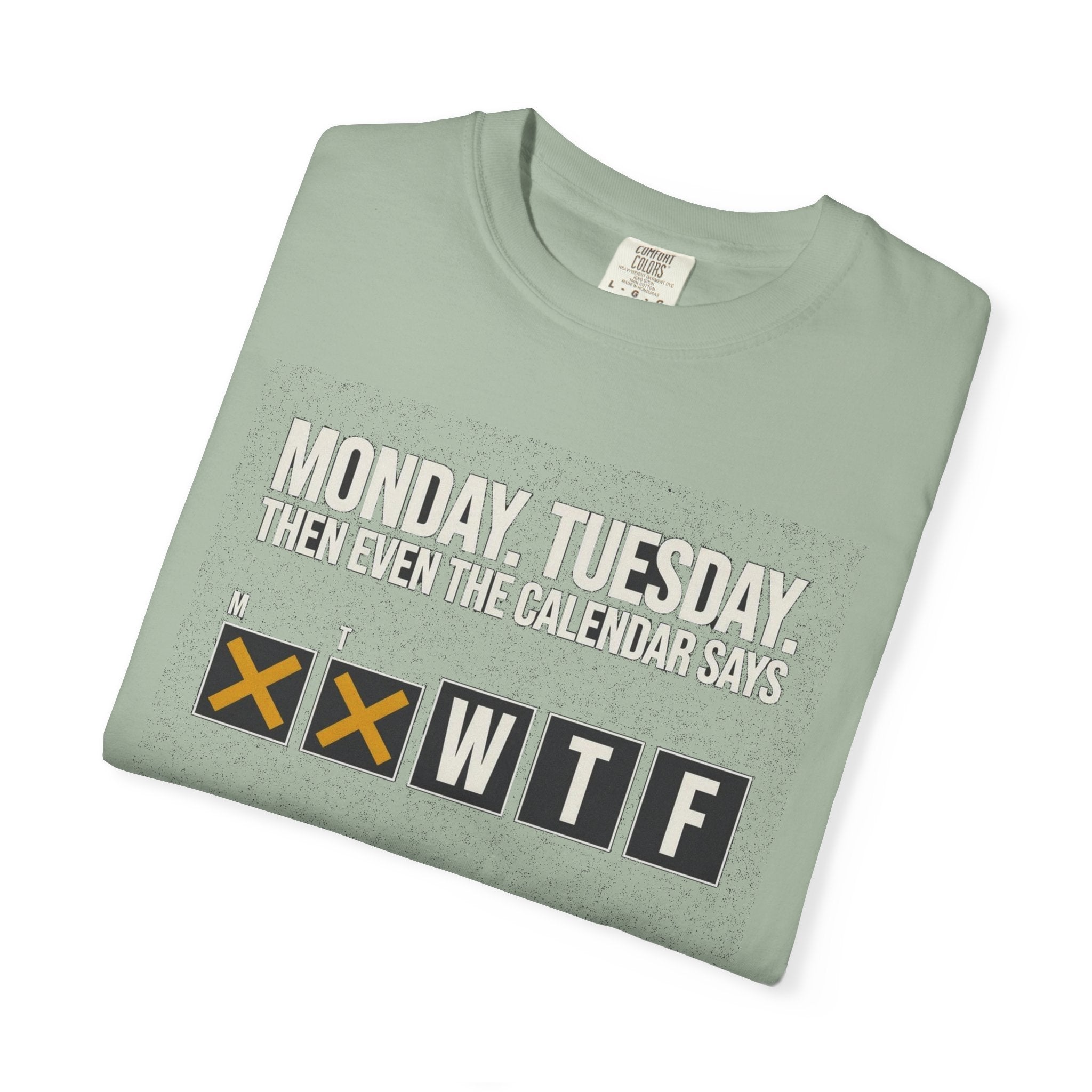 Fact Of Life: Mon+Tue = WTF Calendar