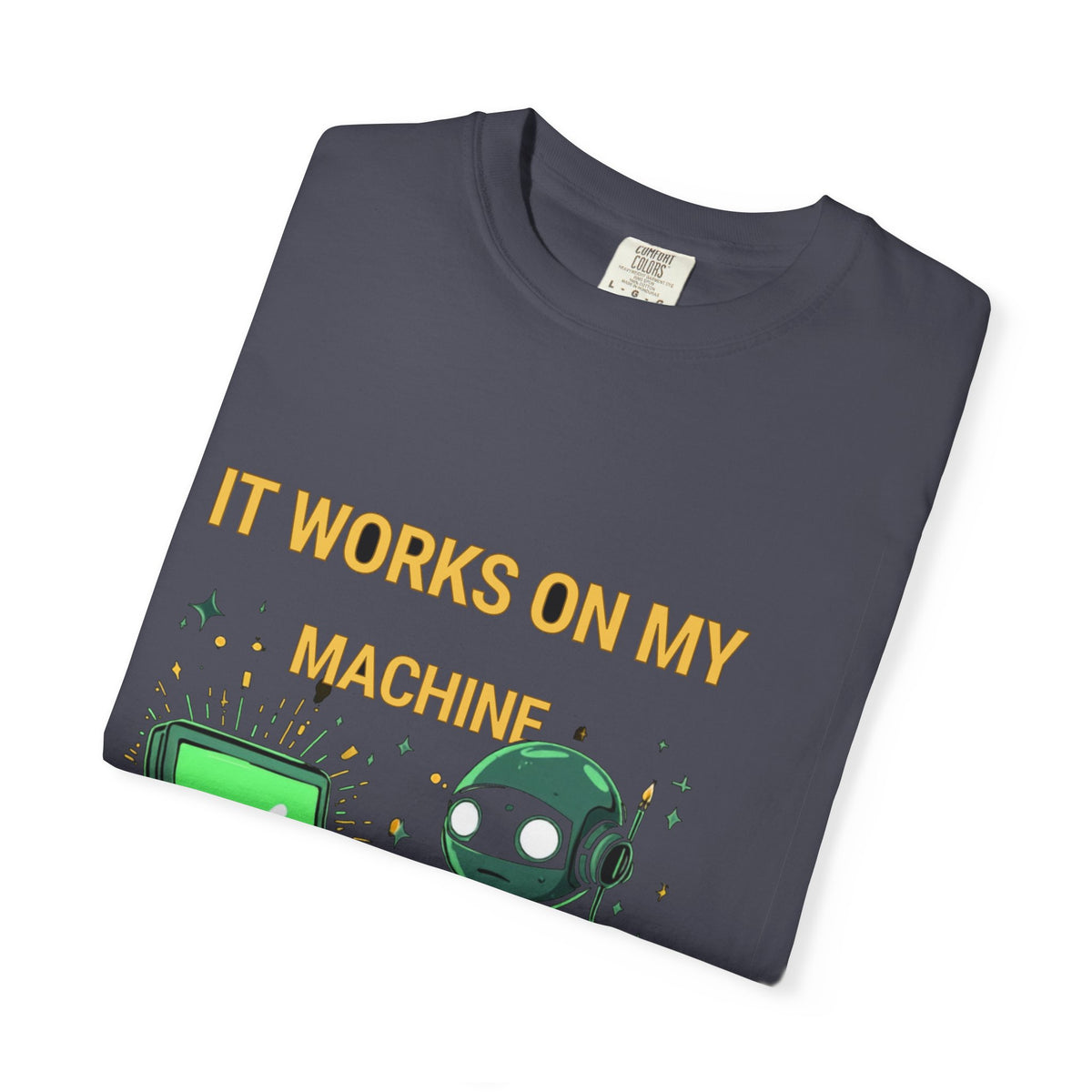 It Works On My Machine
