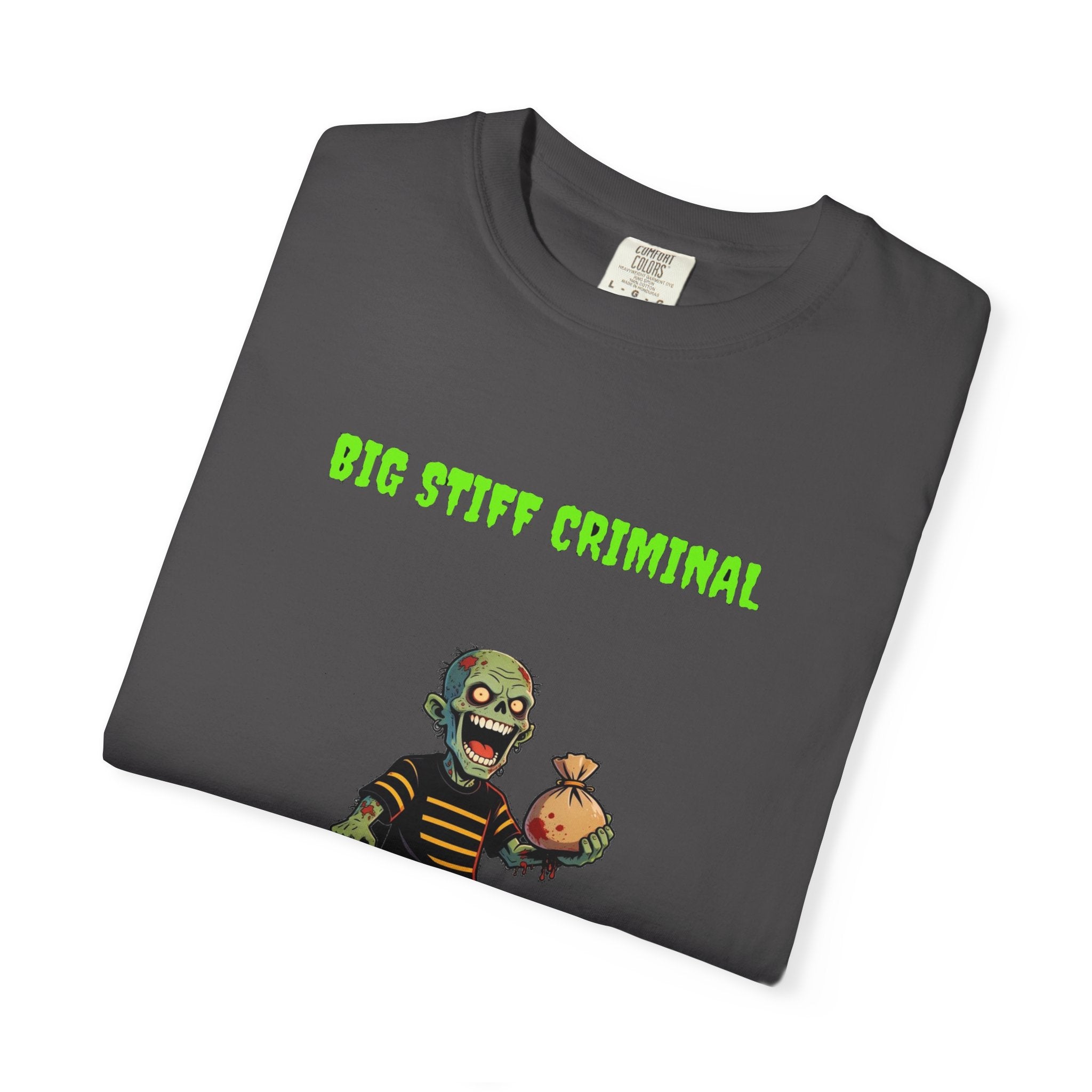 🧟 Big Stiff CRIMINAL — "caught dead-handed"