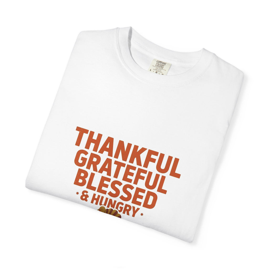 Thankful Grateful Hungry