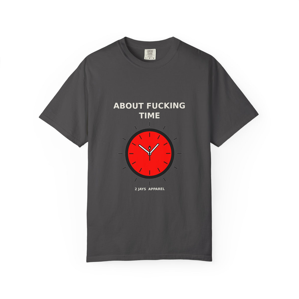 About Fucking Time — Funny Adult Humor Tee (18+)