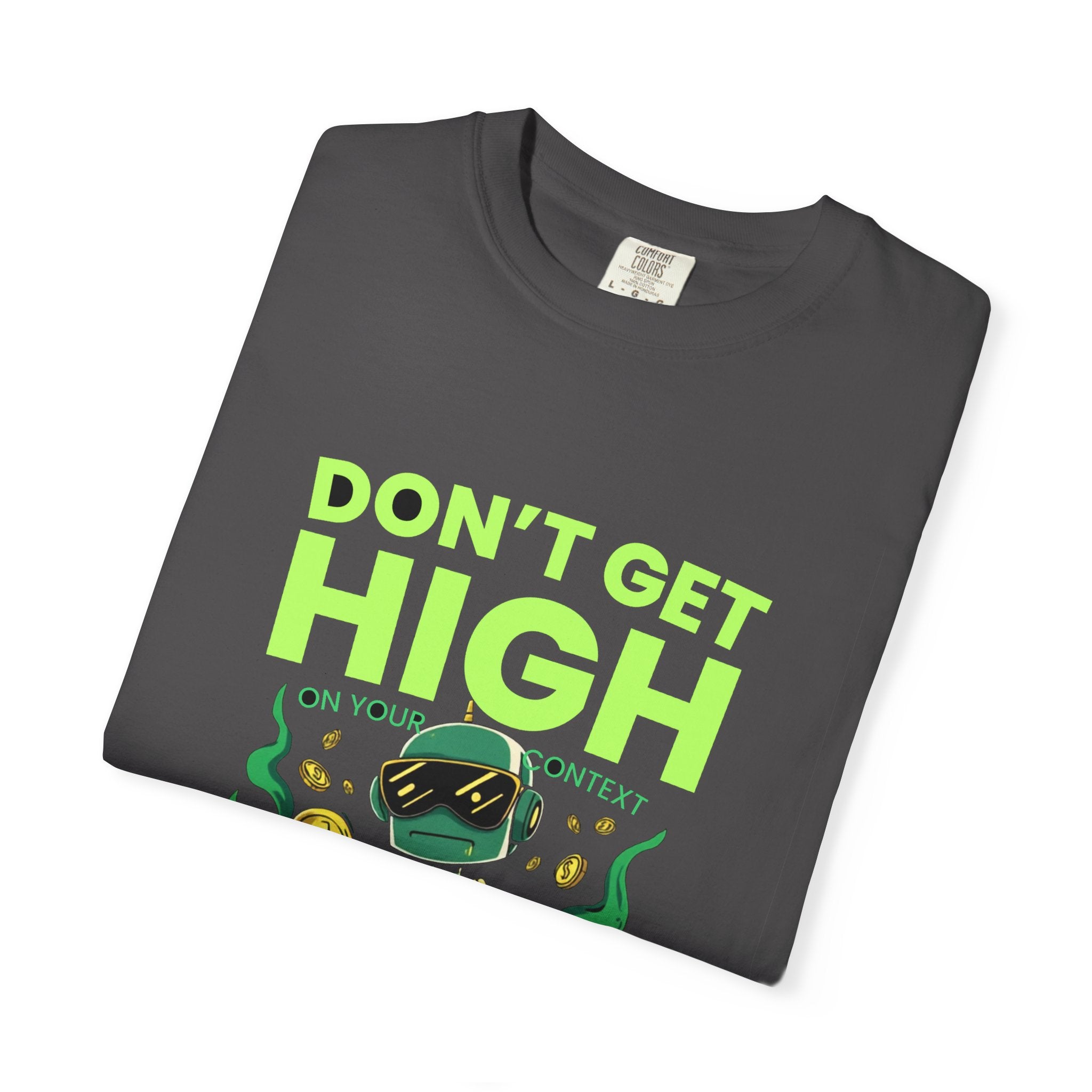 Don't Get High On Your Own Context
