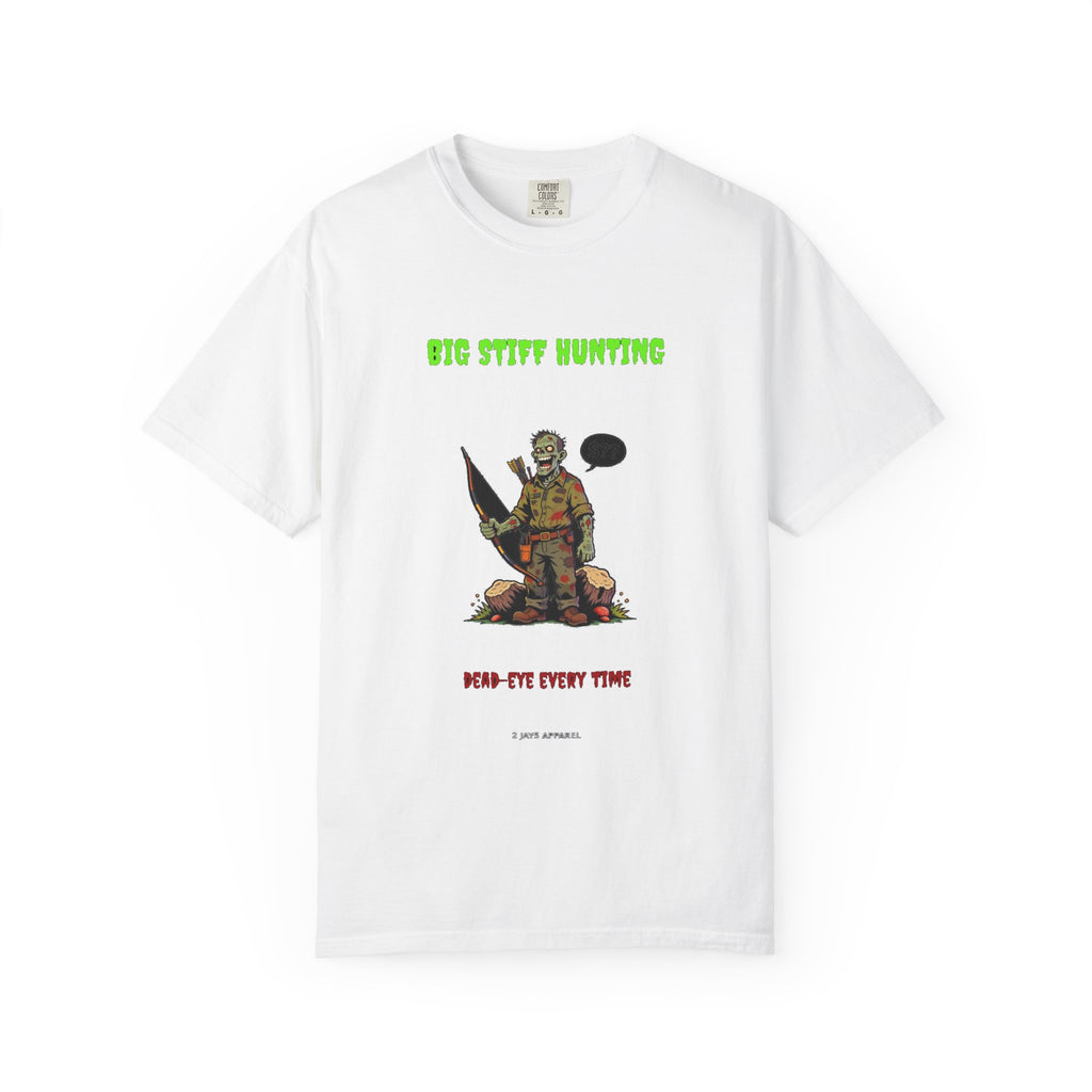 🧟 Big Stiff HUNTING — "dead-eye every time"