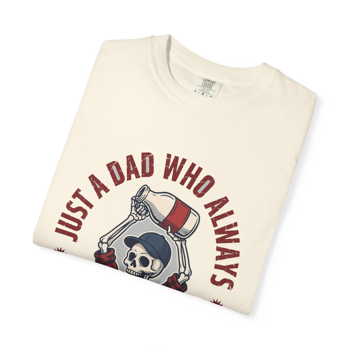 Just A Dad Who Always Came Back With The Milk - Funny Skeleton Dad Tee