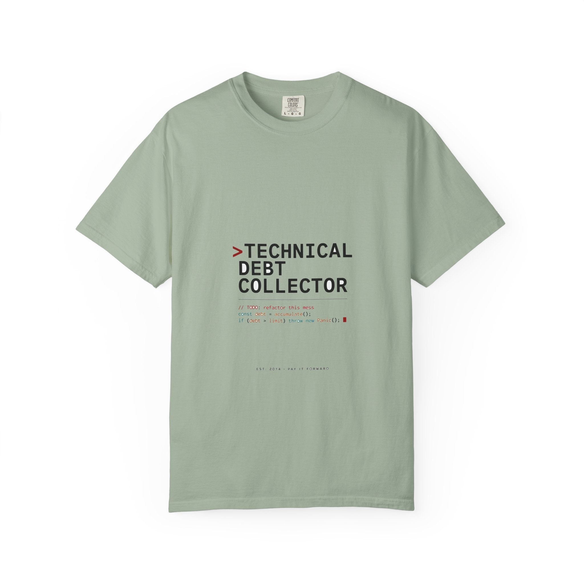 Technical Debt Collector — Dev Humor Tee