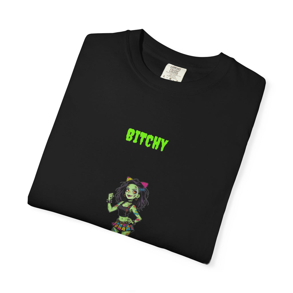 🧟 Bitchy — "I put the DED in dedication"