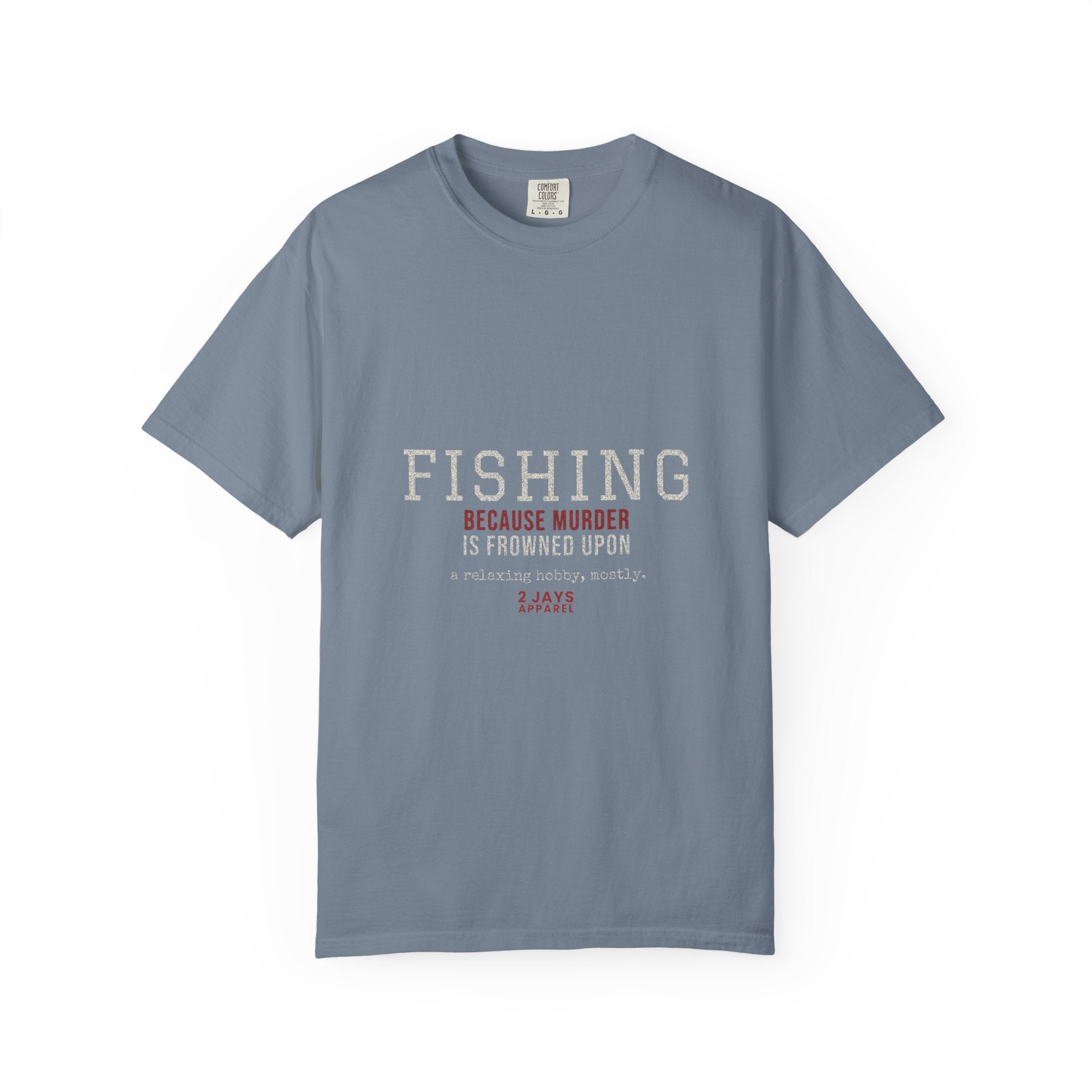Fishing Because Murder Is Frowned Upon