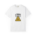 I Test In Production — Dev Humor Tee