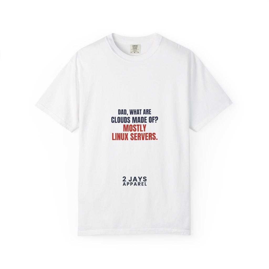 Dad What Are Clouds Made Of - Mostly Linux