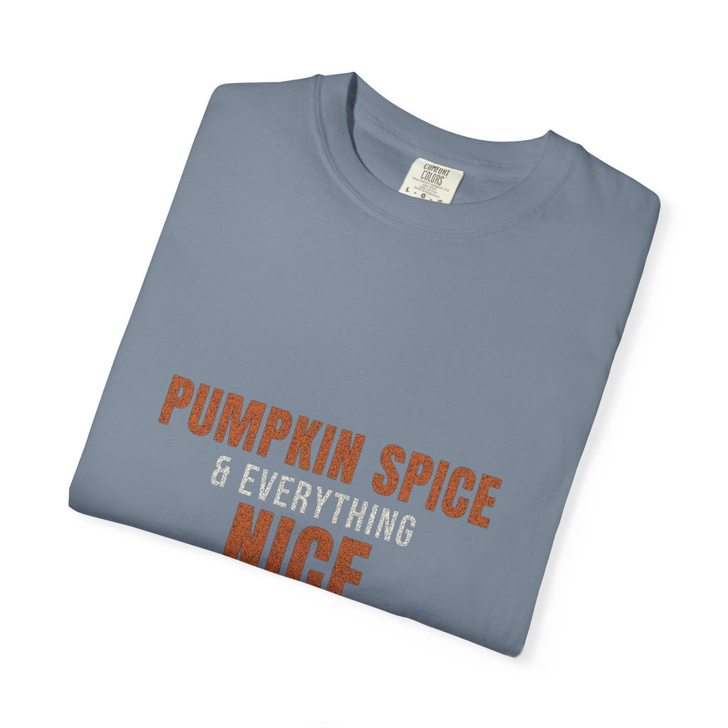 Pumpkin Spice & Everything Nice