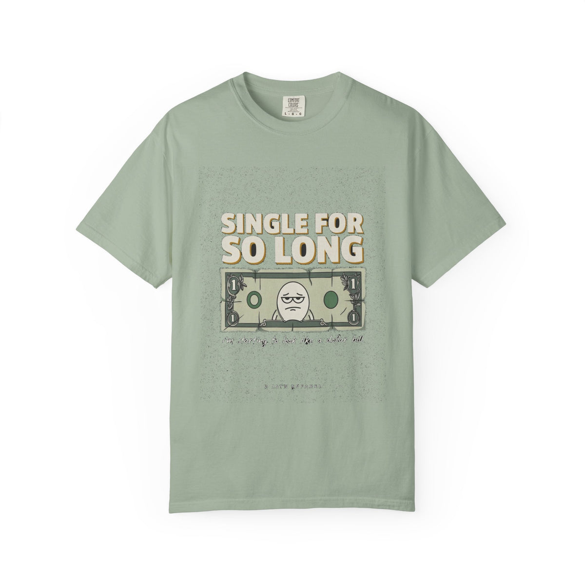 Single So Long I Look Like A Dollar Bill