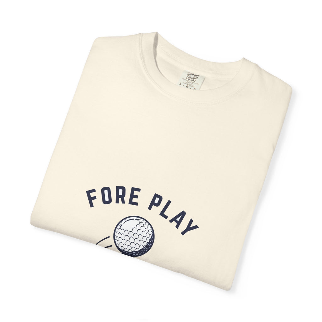 Fore Play — Funny Golf Tee