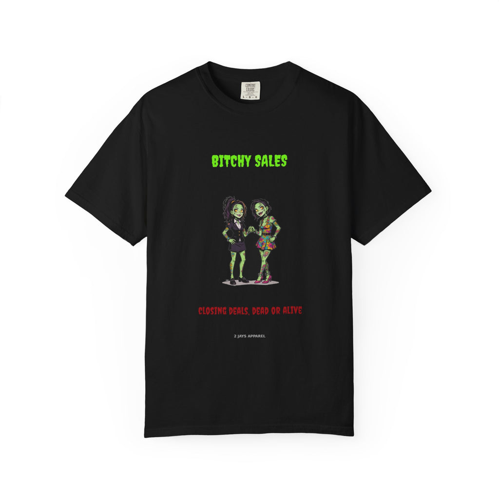 🧟 Bitchy SALES — "closing deals, dead or alive"