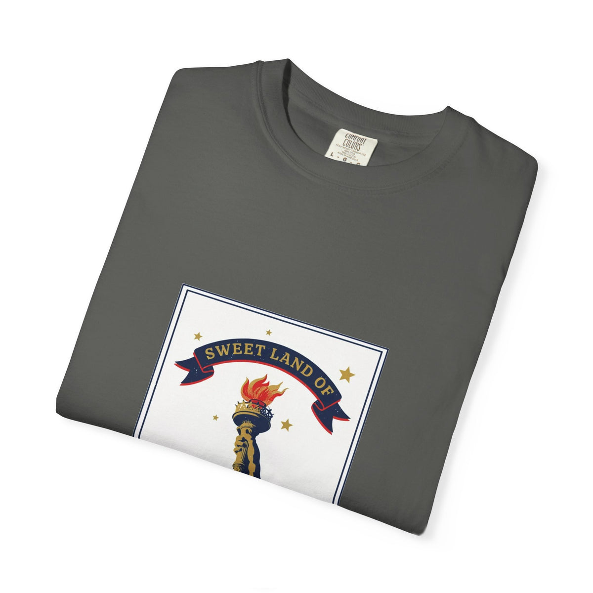 Sweet Land Of Liberty — Patriotic Statue Of Liberty Tee