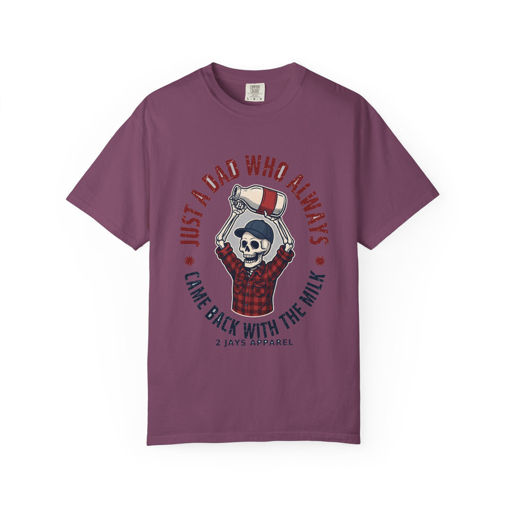Just A Dad Who Always Came Back With The Milk - Funny Skeleton Dad Tee