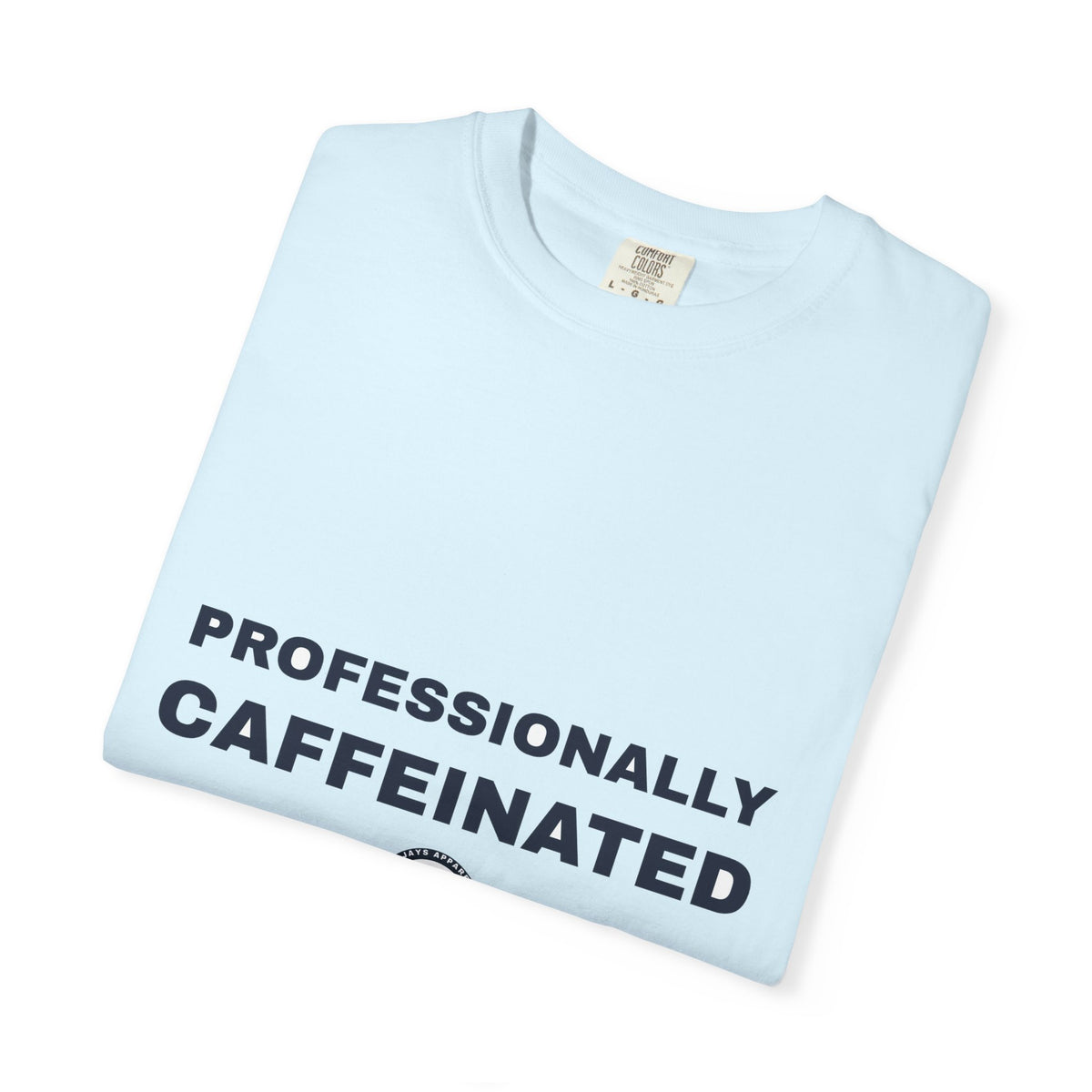 Professionally Caffeinated
