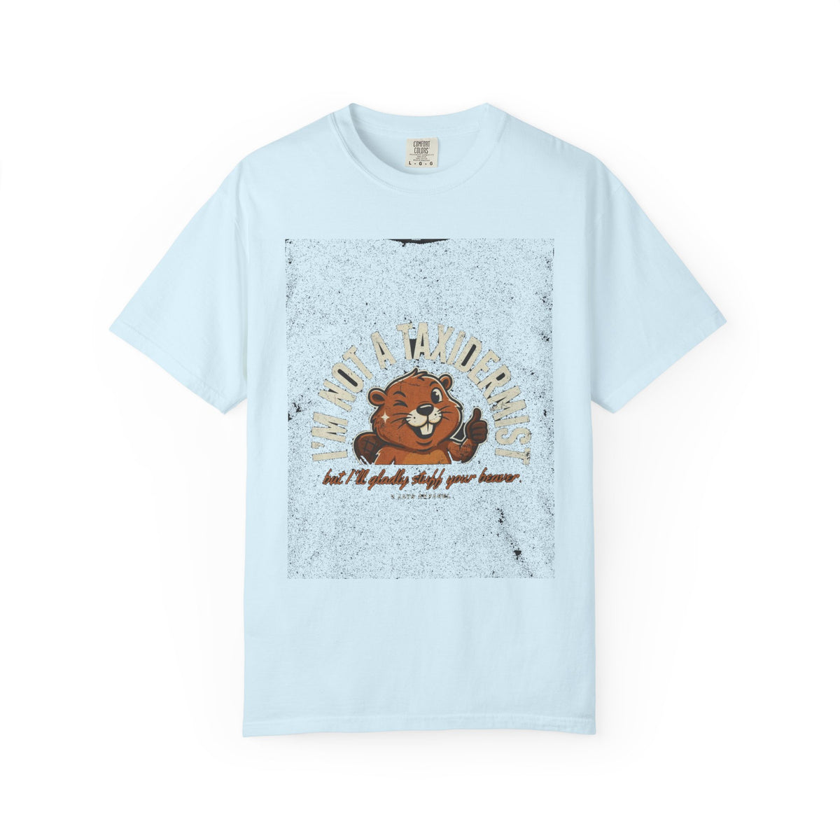 🔞 I'm Not A Taxidermist (Stuff Your Beaver)