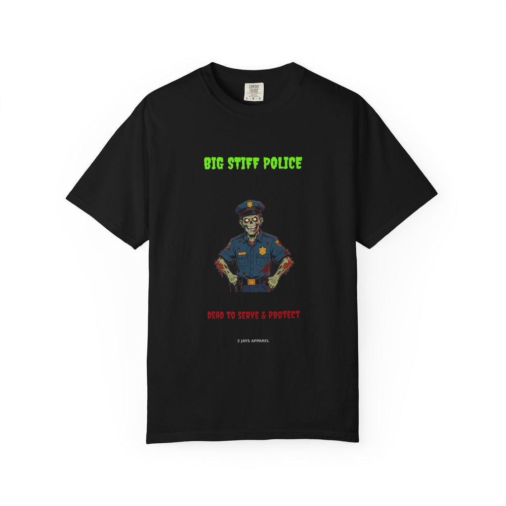 🧟 Big Stiff POLICE — "dead to serve & protect"