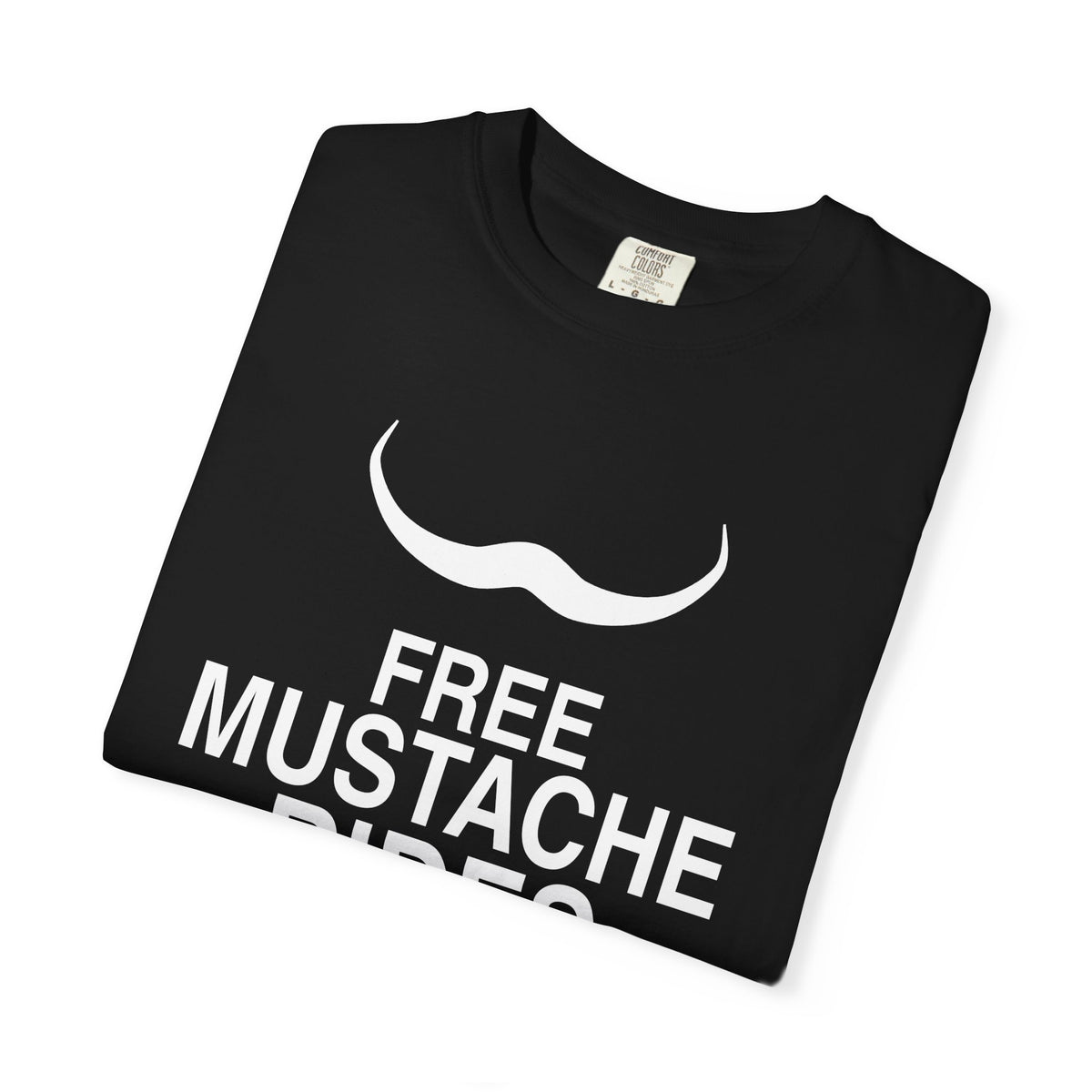 Free Mustache Rides - Funny Adult Humor T-Shirt