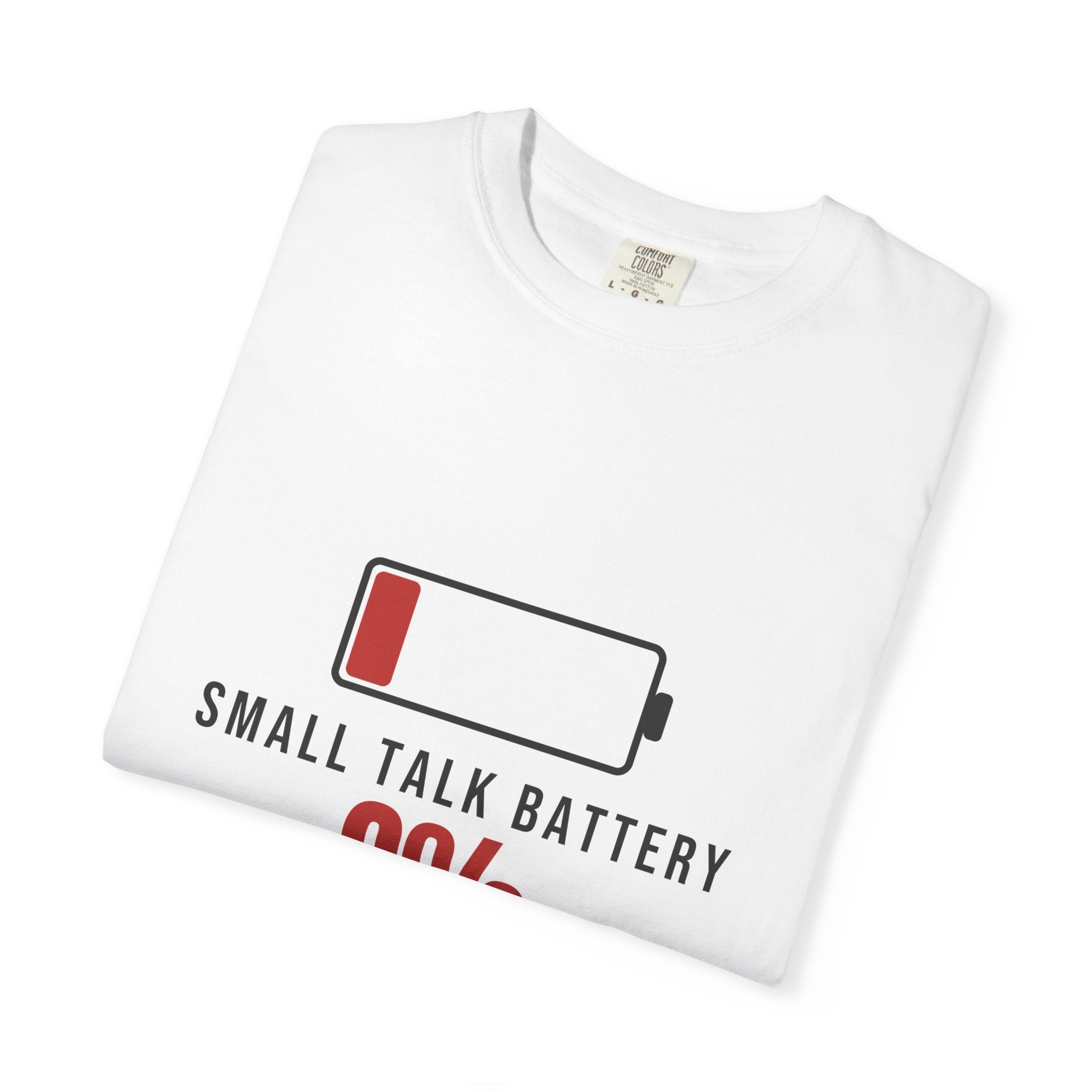 Small Talk Battery Funny T-Shirt | Soft Unisex Tee | Sarcastic Gift