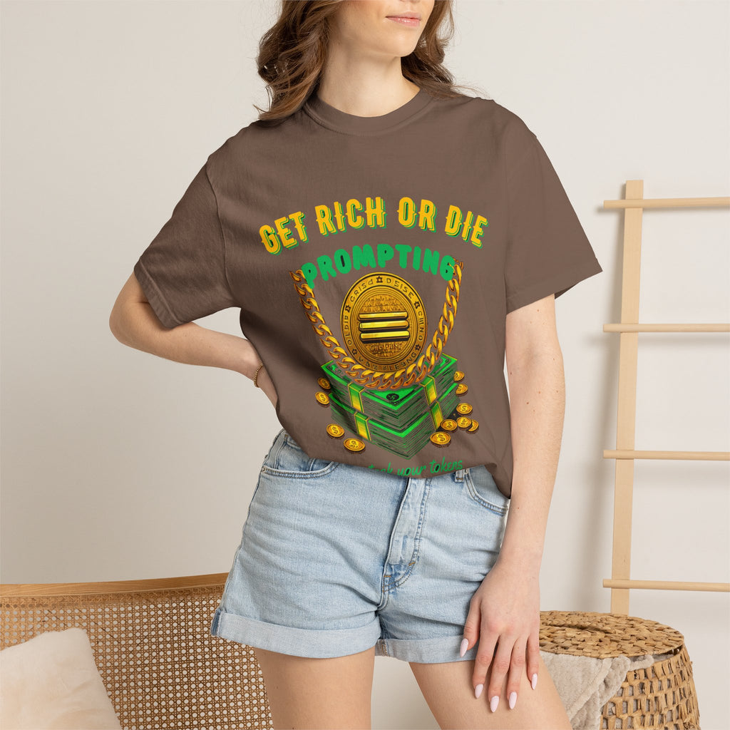 Get Rich Or Die Prompting