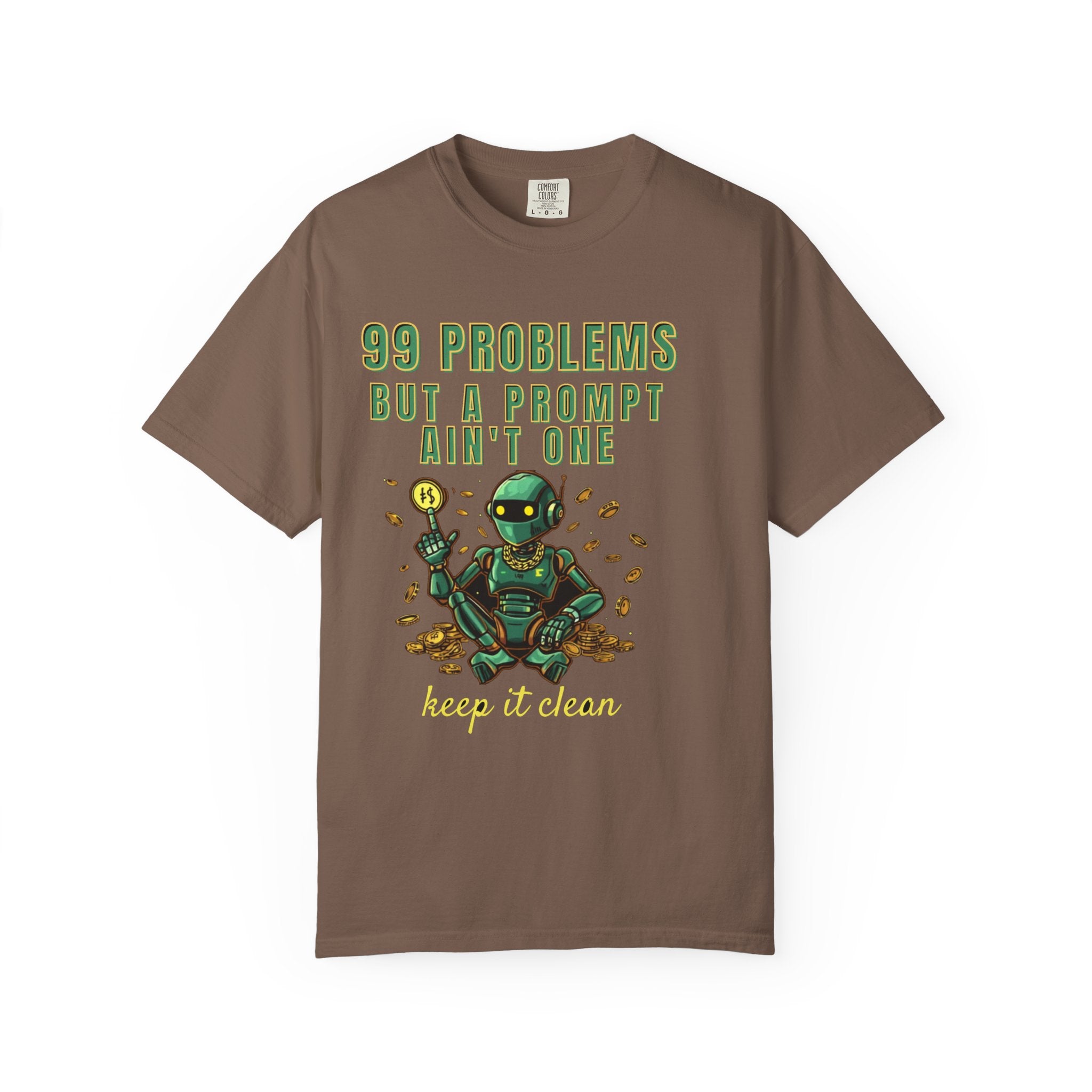 99 Problems But A Prompt Ain't One