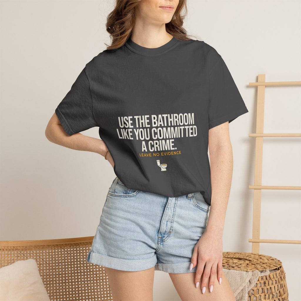 Use The Bathroom Like You Committed A Crime (Leave No Evidence)