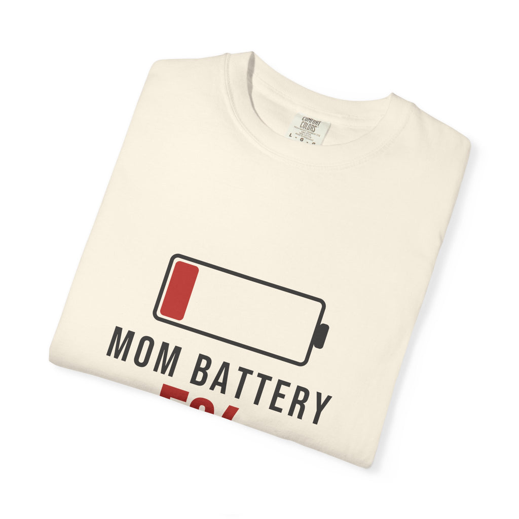 Mom Battery Funny T-Shirt | Soft Unisex Tee | Sarcastic Gift