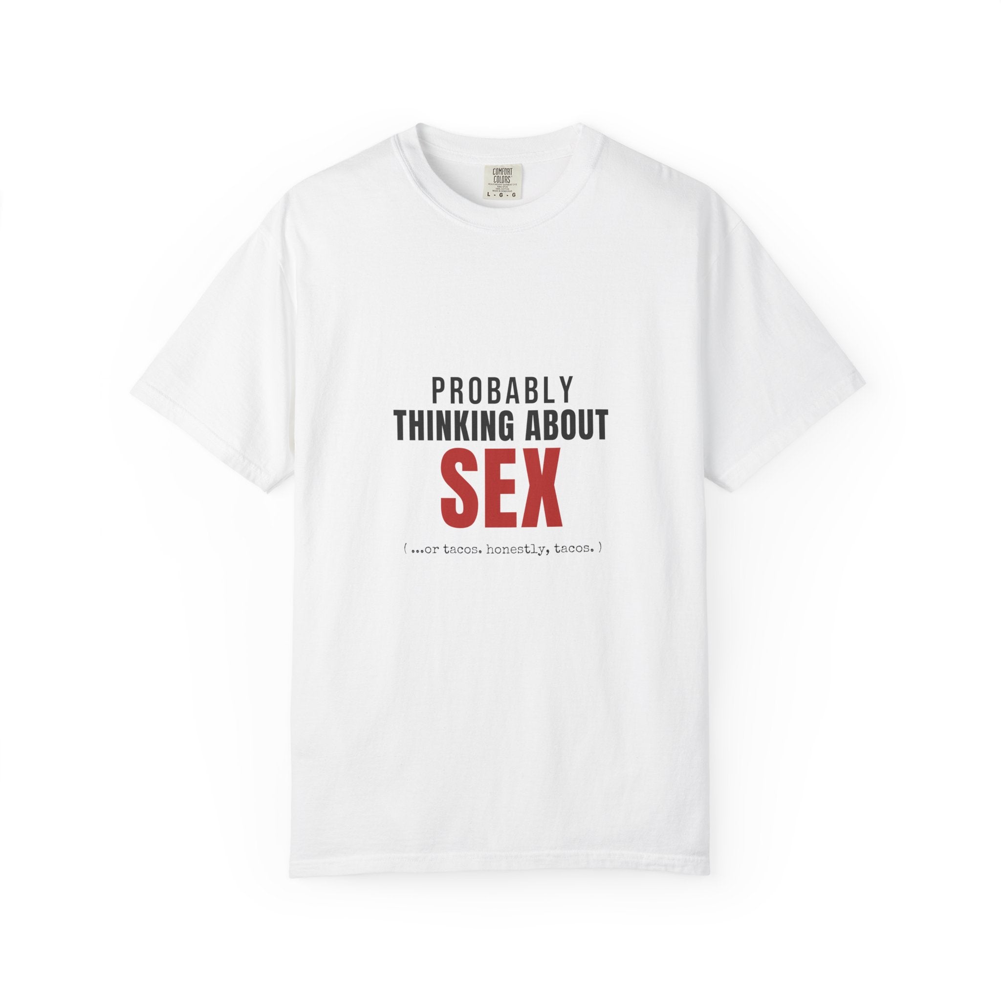 Probably Thinking About Sex Funny Adult Shirt | Cheeky Gift Tee (18+)