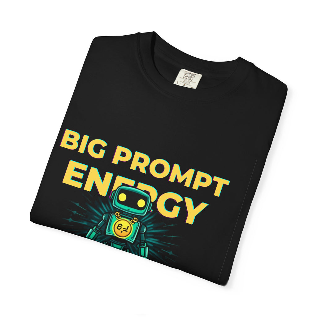Big Prompt Energy