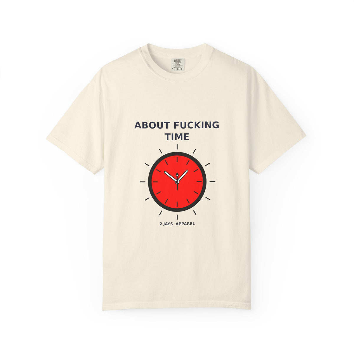 About Fucking Time — Funny Adult Humor Tee (18+)