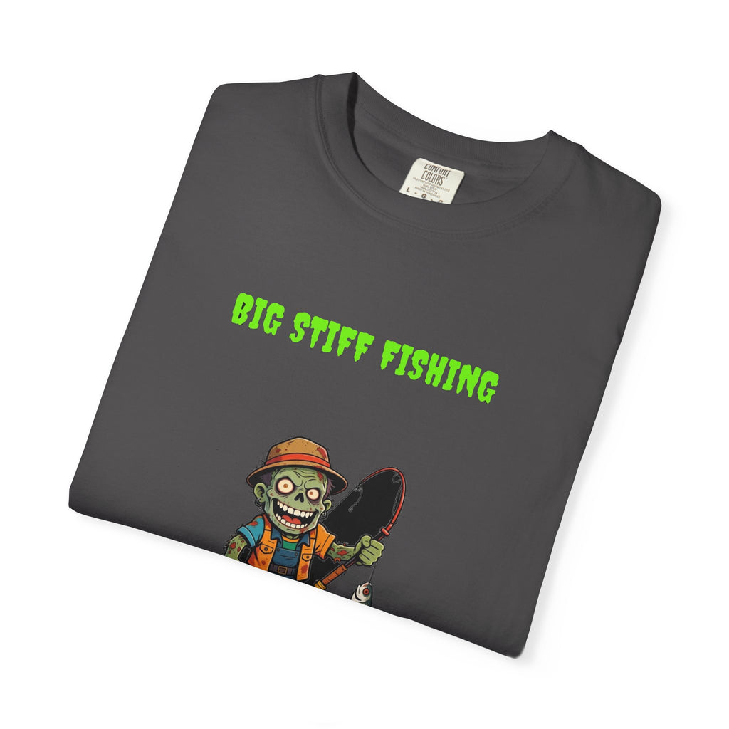 🧟 Big Stiff FISHING — "gone fishin', never came back"