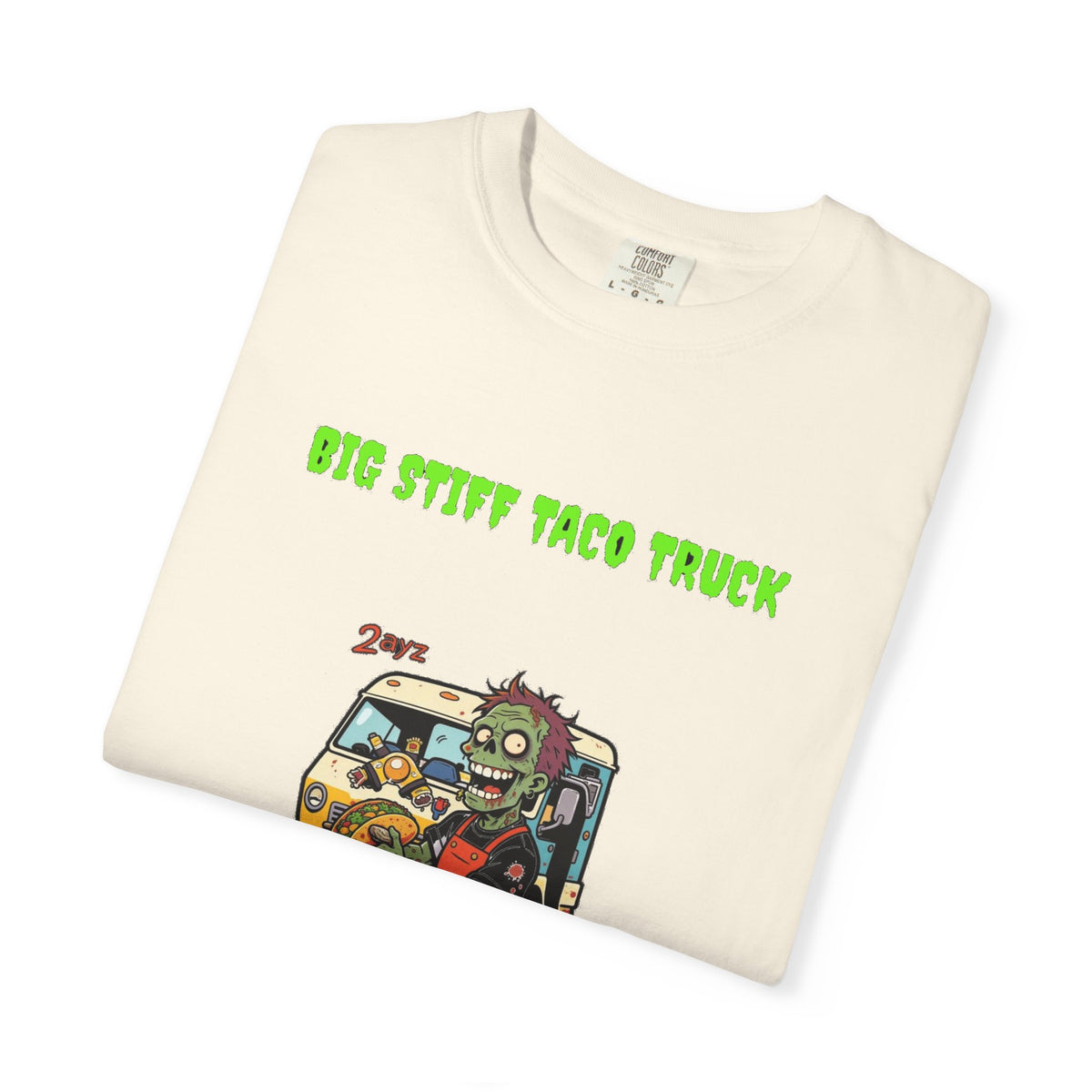 🧟 Big Stiff TACO TRUCK — "get it while it's still moving"