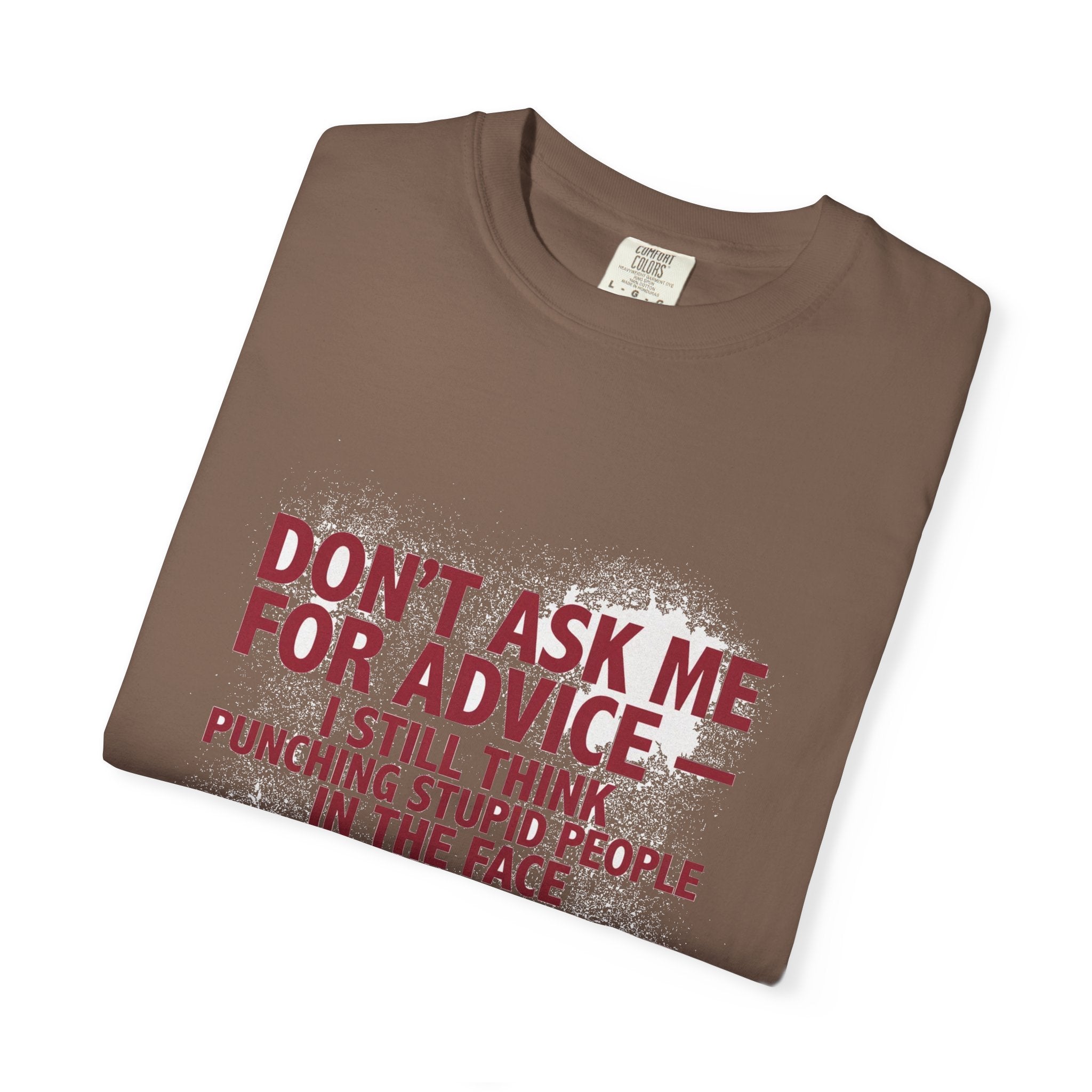 Don't Ask Me For Advice - Punching Is The Right Answer