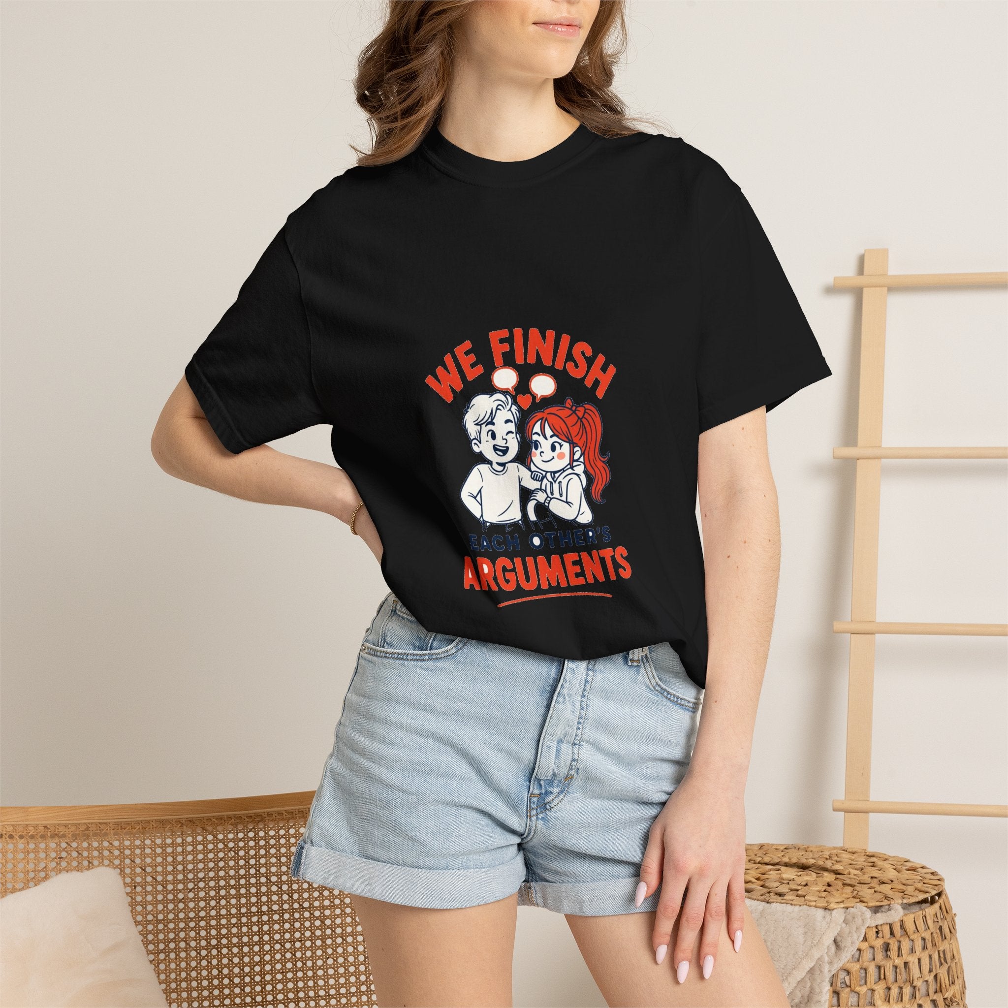 We Finish Each Other's Arguments — Funny Couples Tee