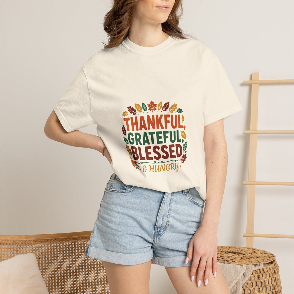 Thankful Grateful Blessed & Hungry — Thanksgiving Tee