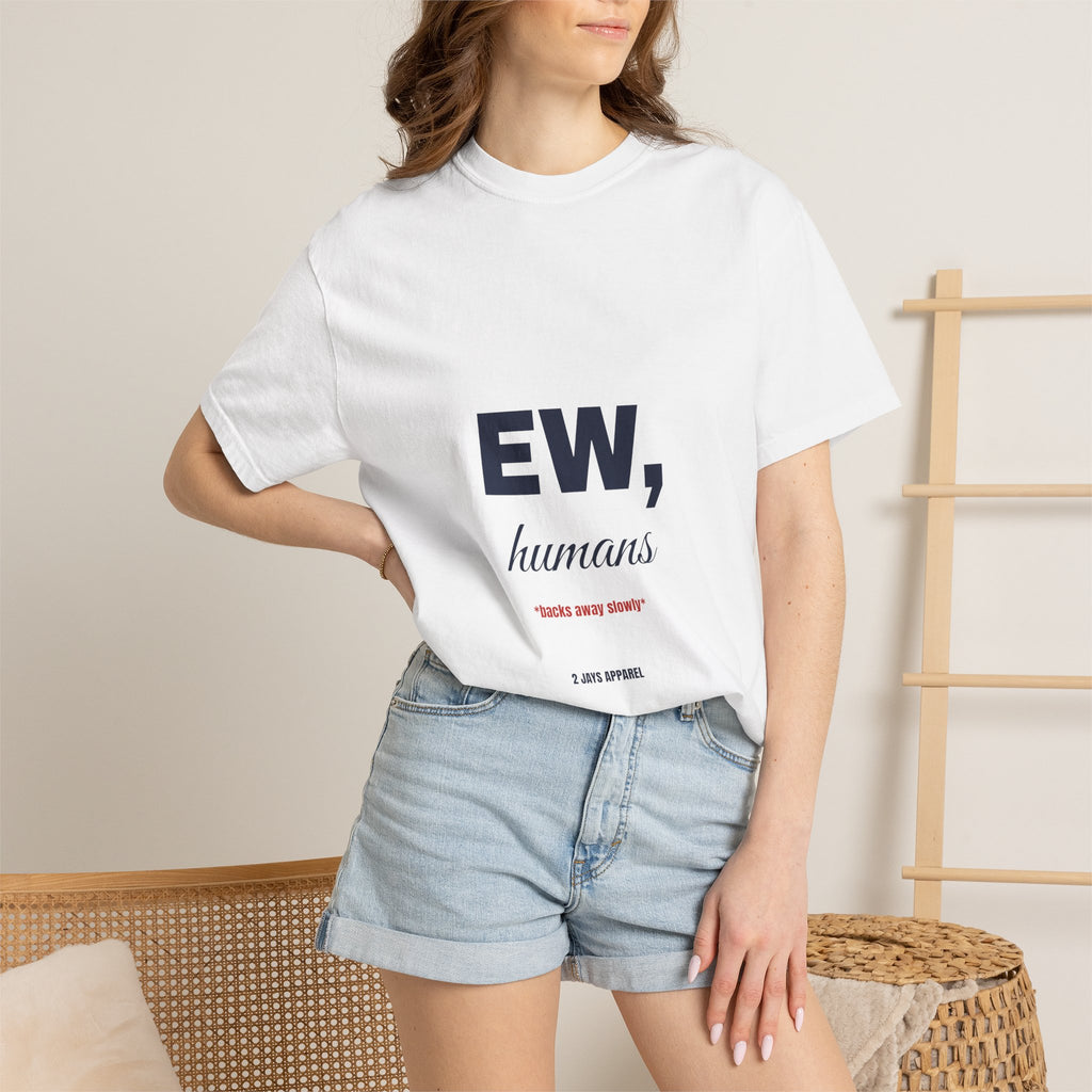 Ew, Humans