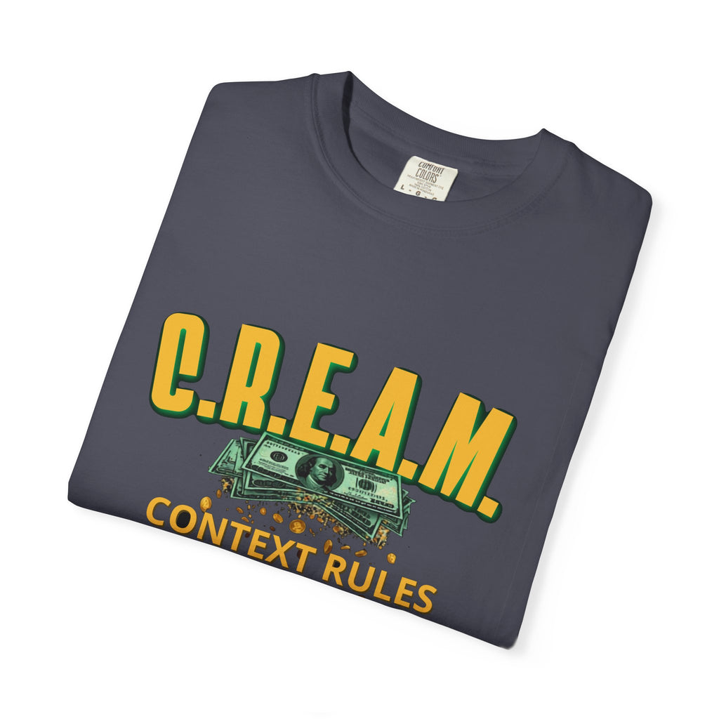 Context Rules Everything Around Me (C.R.E.A.M.)