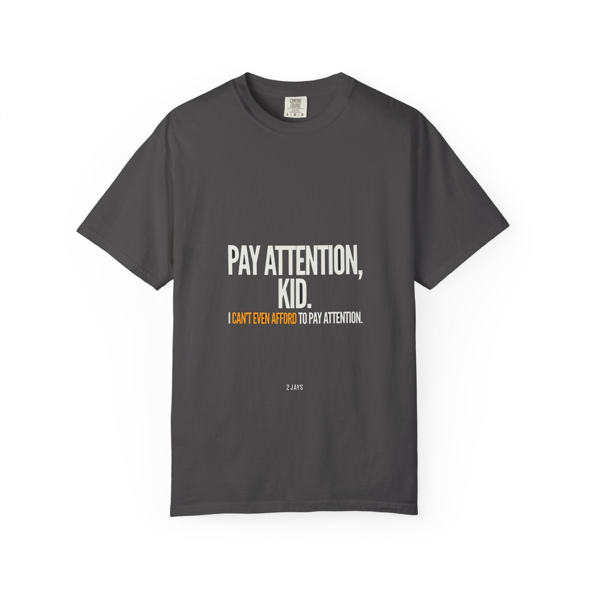 Pay Attention Kid / Can't Afford To (combo)