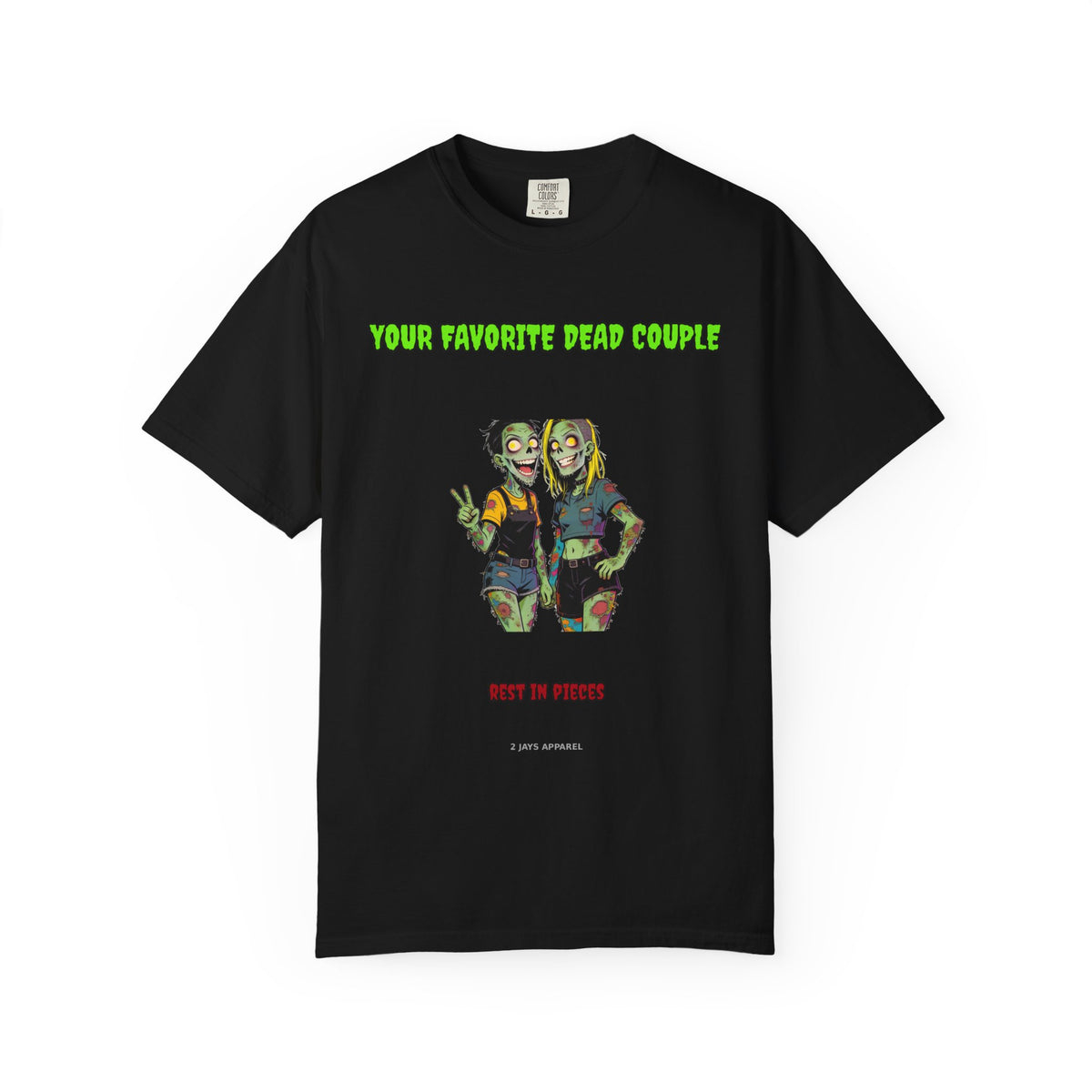Your Favorite Dead Couple — Zombie Couple Tee