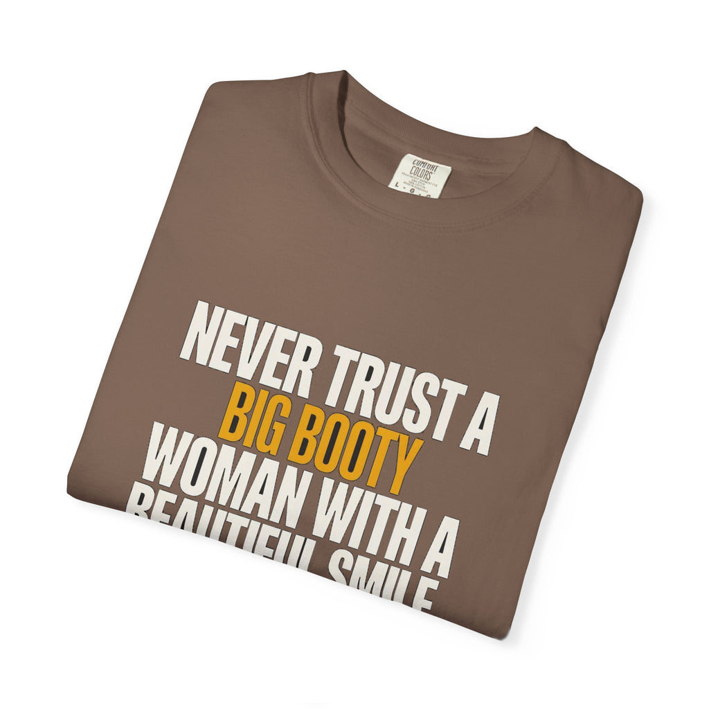 🔞 Never Trust A Big Booty Woman With A Beautiful Smile