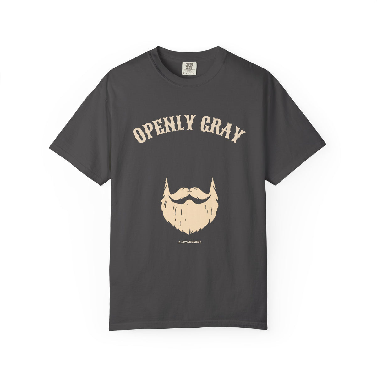 Openly Gray — Funny Bearded Distinguished Tee