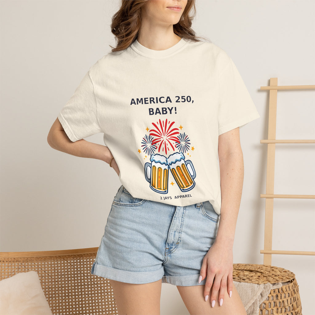 America 250 Baby — Funny 4th of July USA Tee