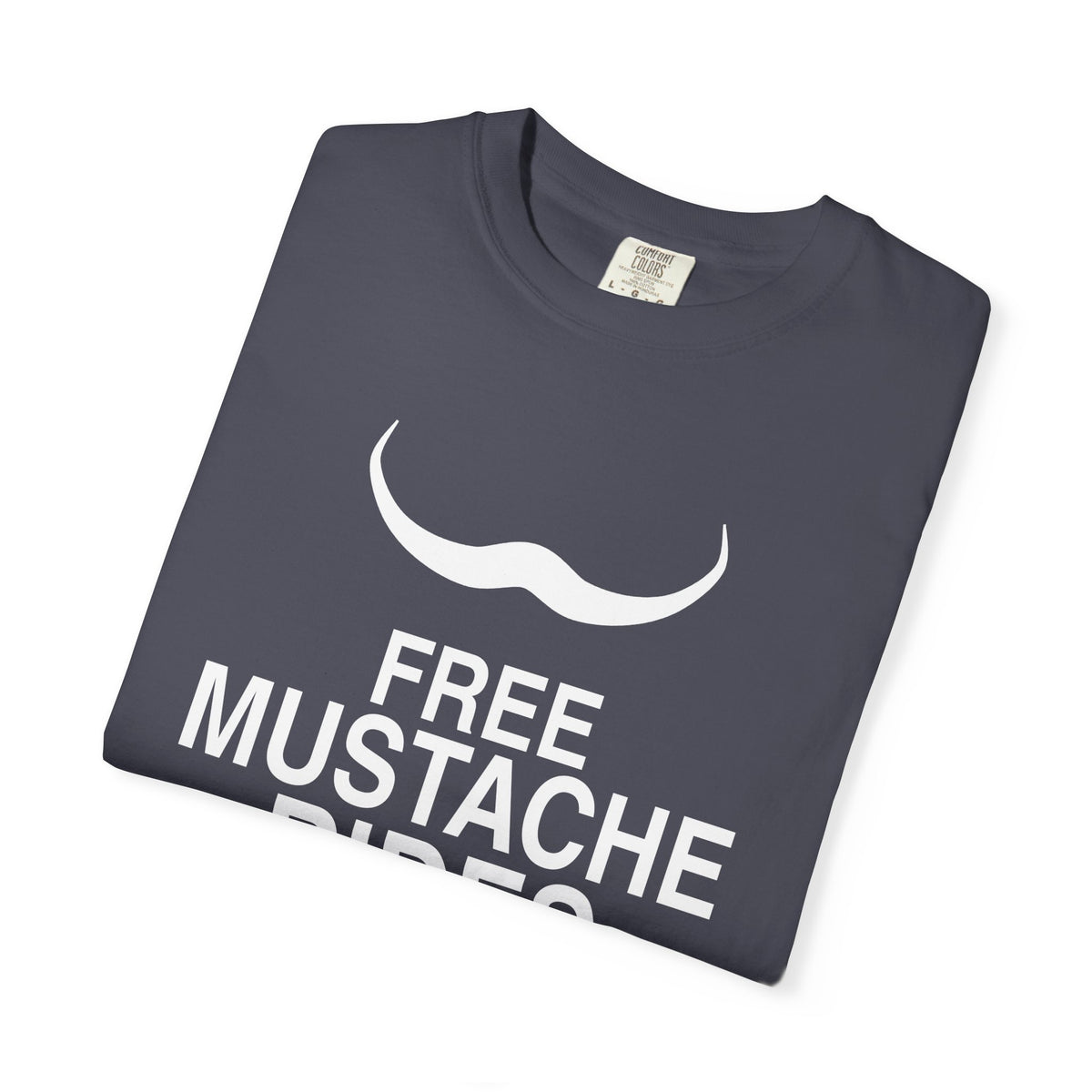 Free Mustache Rides - Funny Adult Humor T-Shirt